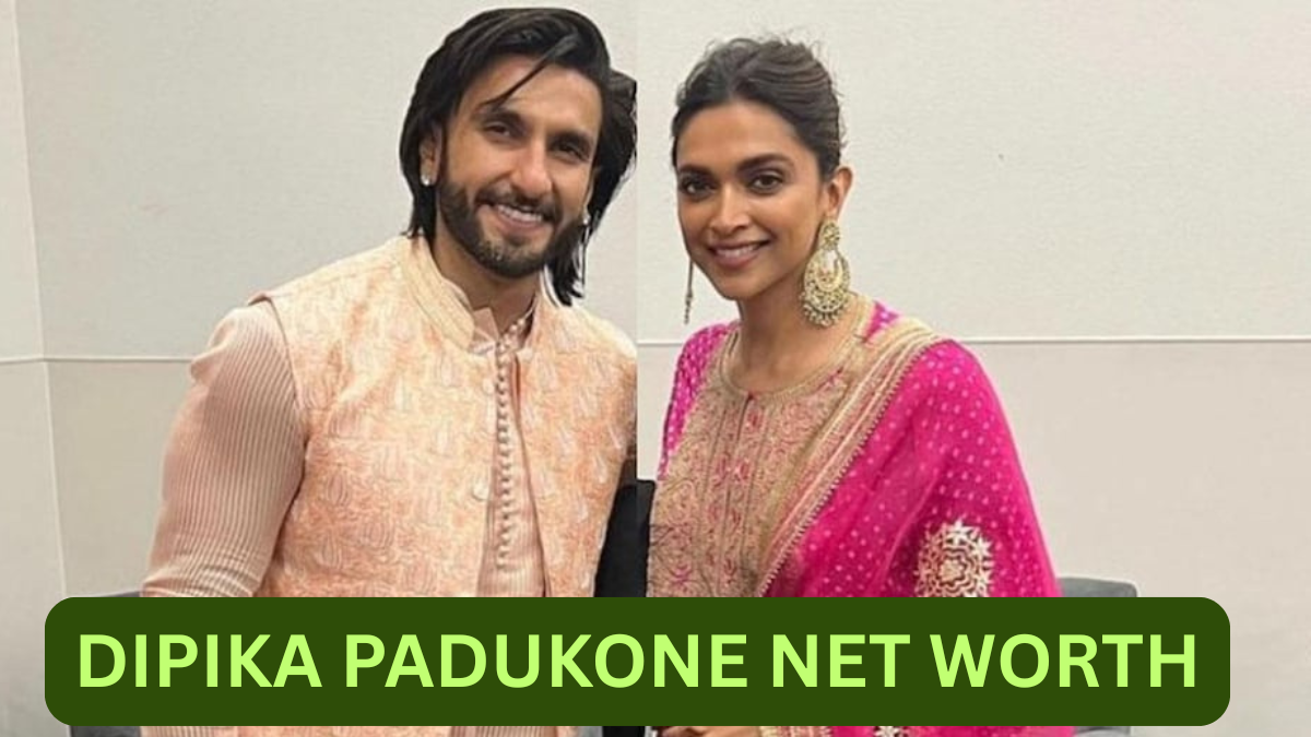 Dipika Padukone Net Worth?
